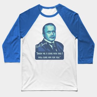 Carl Jung Portrait and Quote Baseball T-Shirt